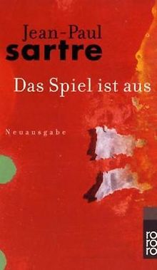 Das Spiel ist aus von Sartre, Jean-Paul | Buch | Zustand gut