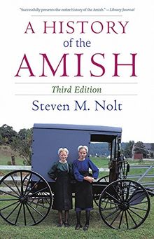 A History of the Amish: Third Edition