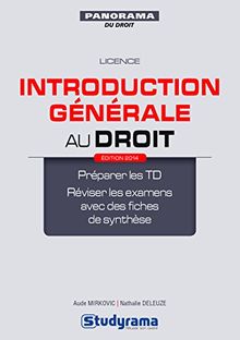 Introduction générale au droit : licence : préparer les TD, réviser les examens avec des fiches de synthèse