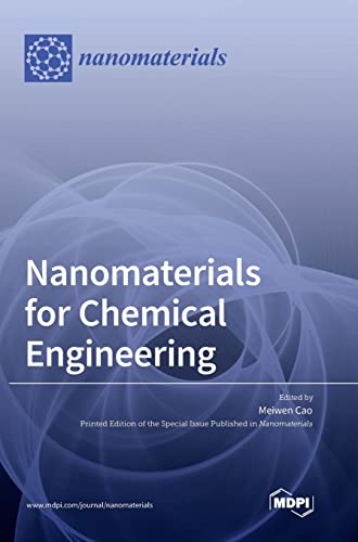 Nanomaterials for Chemical Engineering