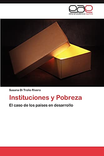 Instituciones y Pobreza: El caso de los países en desarrollo