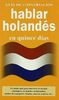 Hablar holandes (GUIAS DE CONVERSACIÓN)