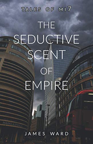The Seductive Scent of Empire