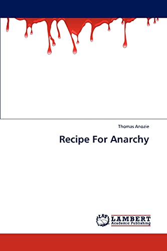 Recipe For Anarchy
