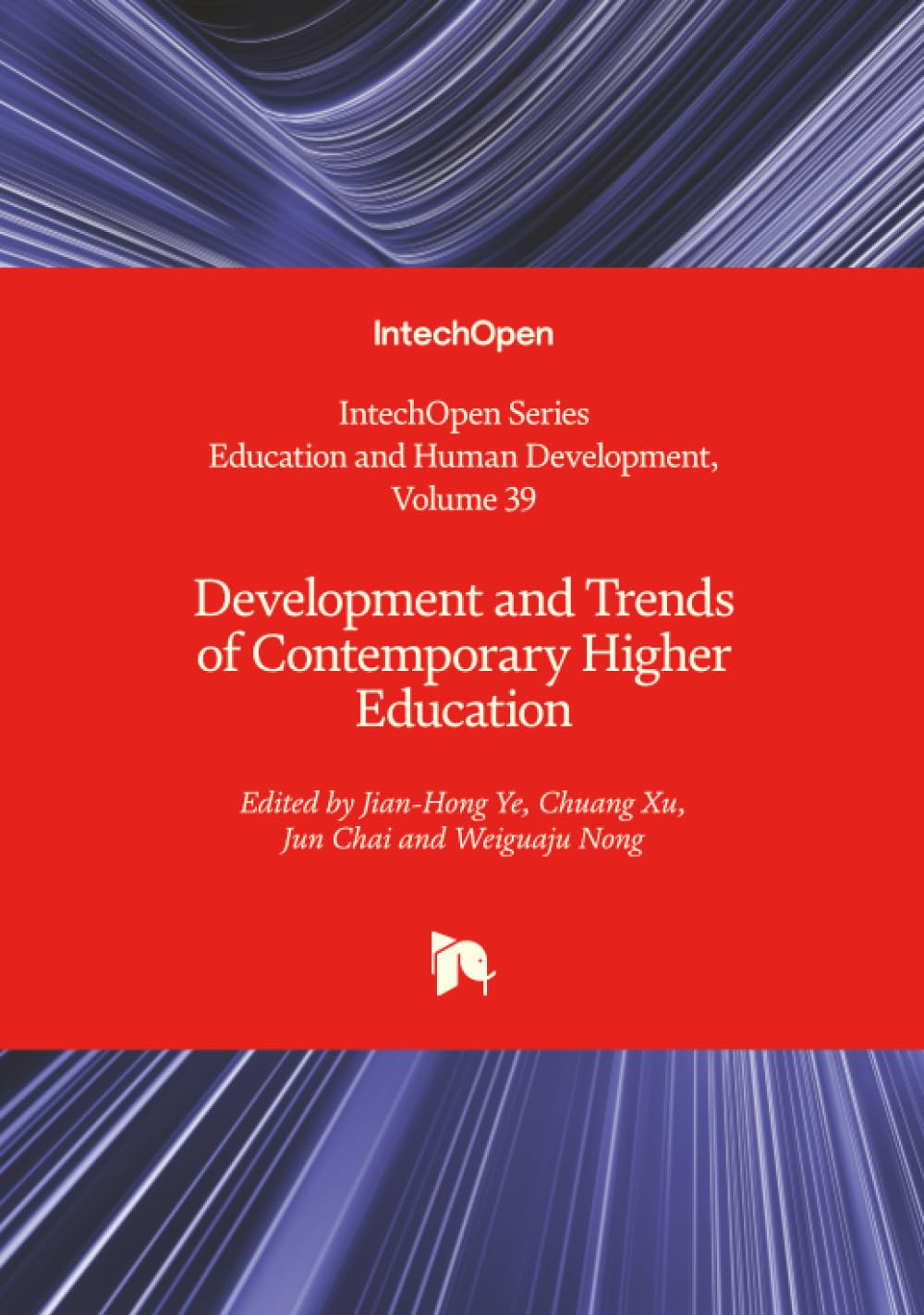 Development and Trends of Contemporary Higher Education (Education and Human Development, Band 39)
