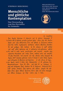 Menschliche und göttliche Kontemplation: Eine Untersuchung zum bios theoretikos' bei Aristoteles