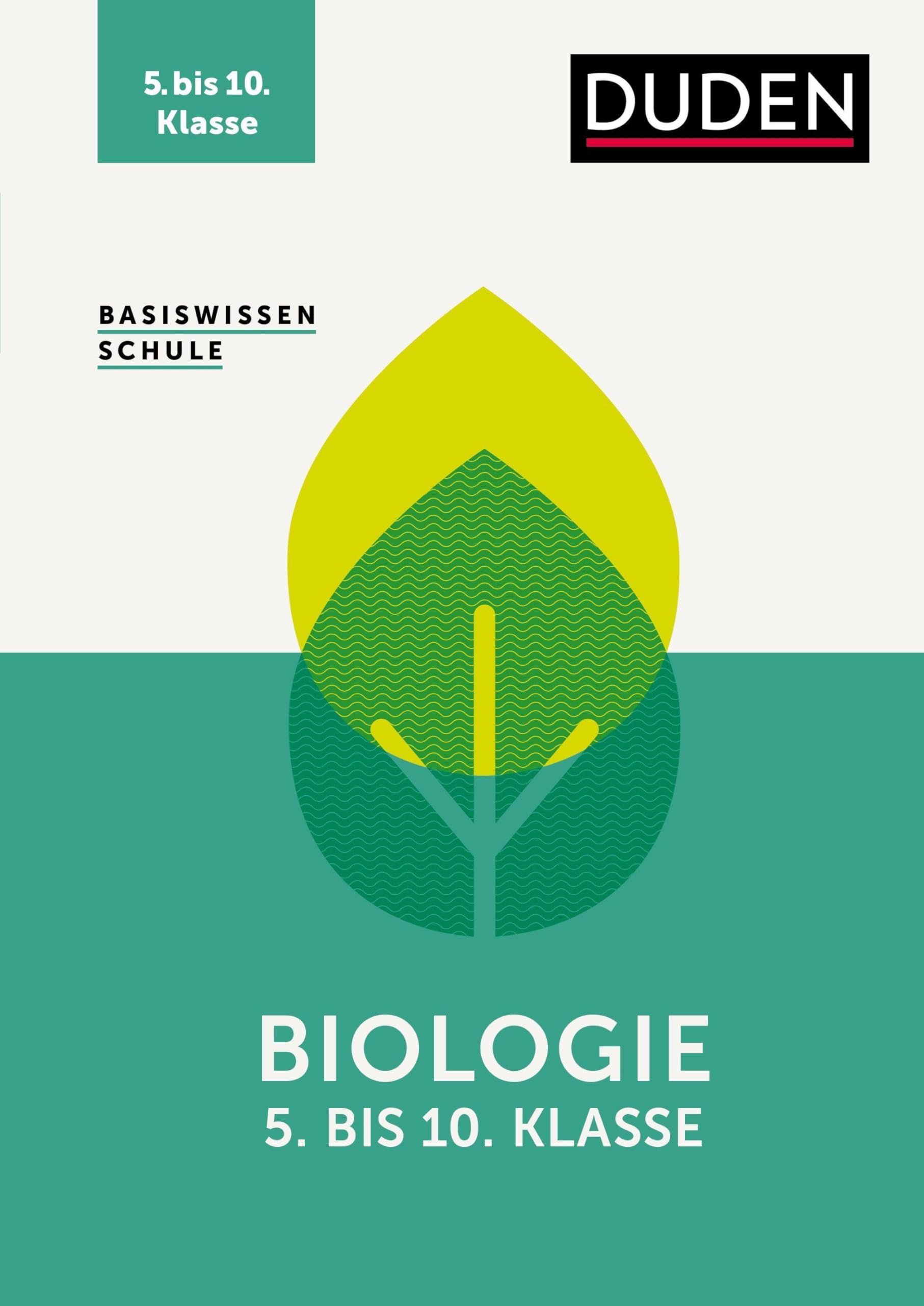 Basiswissen Schule – Biologie 5. bis 10. Klasse: Das Standardwerk für Schülerinnen und Schüler.