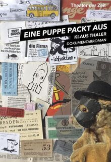 Eine Puppe packt aus: Dokumentarroman