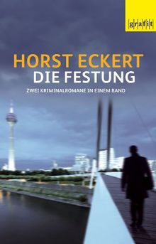 Die Festung - Zwei Kriminalromane in einem Band