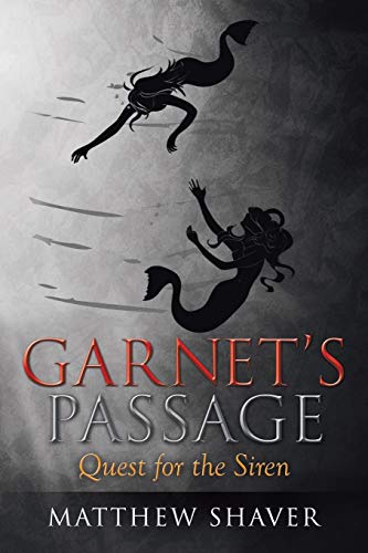 Garnet's Passage: Quest for the Siren