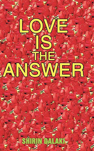 Love Is the Answer: Living in Abundant Heart