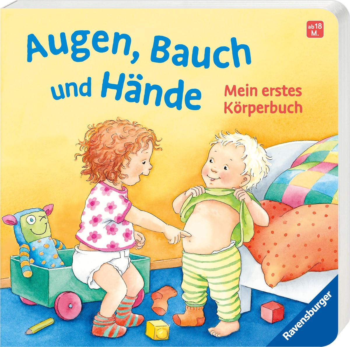 Augen, Bauch und Hände. Mein erstes Körperbuch. Allererstes Wissen. Körperteile spielerisch kennenlernen ab 1 Jahr. Mit Reimen ab 12 Monaten: Mein erstes Körperbuch