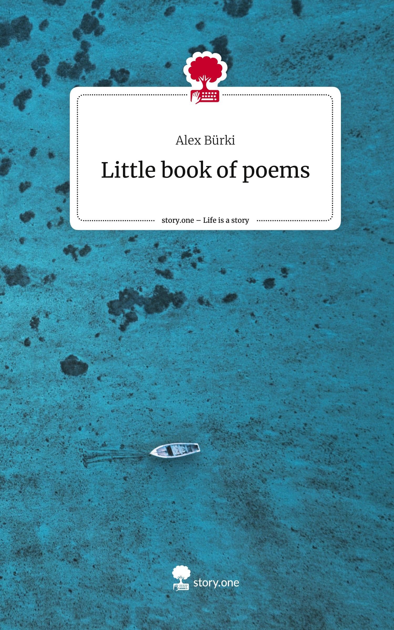 Little book of poems. Life is a Story - story.one: DE