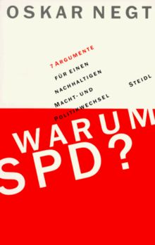 Warum SPD? 7 Argumente für einen nachhaltigen Macht- und Politikwechsel