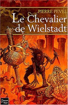 Le chevalier de Wielstadt