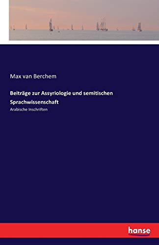 Beiträge zur Assyriologie und semitischen Sprachwissenschaft: Arabische Inschriften