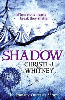 The Romany Outcasts Series (2) - SHADOW