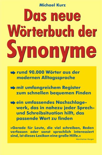 Das neue Wörterbuch der Synonyme de Michael Kurz