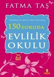 150 SORUDA EVLİLİK OKULU