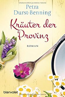 Kräuter der Provinz: Roman von Durst-Benning, Petra | Buch | Zustand gut