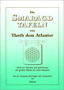 Die Smaragdtafeln von Thoth dem Atlanter
