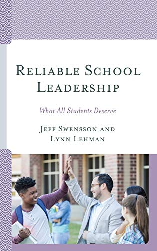 Reliable School Leadership: What All Students Deserve