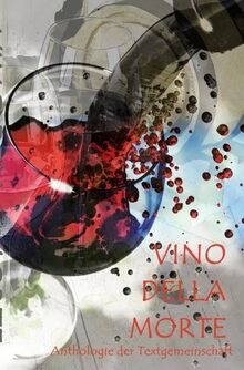 VINO DELLA MORTE: Winzerkrimis