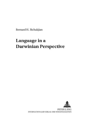 Language in a Darwinian Perspective (Bochum Publications in Evolutionary Cultural Semiotics)