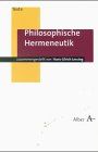 Philosophische Hermeneutik (Alber Texte Philosophie)