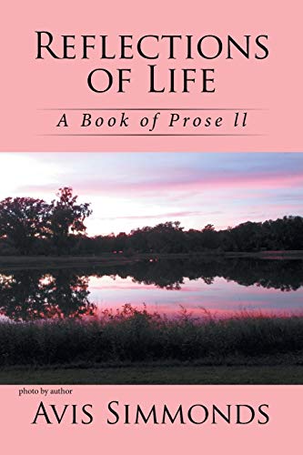 Reflections of Life: A Book of Prose ll