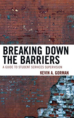 Breaking Down the Barriers: A Guide to Student Services Supervision
