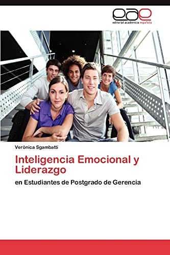 Inteligencia Emocional y Liderazgo: en Estudiantes de Postgrado de Gerencia