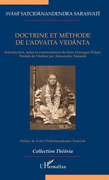 Doctrine et méthode de l'Advaita Vedanta von Sarasvati, Svami Satcidanandendra  | Buch | Zustand wie neu