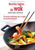 Recettes légères au wok : 120 recettes simplissimes pour se régaler sans prendre un gramme