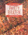 Dr. Oetker Partybraten: Runder Schichtbraten, Calzonebraten, Filetduo ...