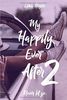 My Happily Ever After: Never let go (MHEA, Band 2)