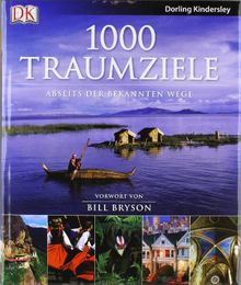 1000 Traumziele abseits der bekannten Wege