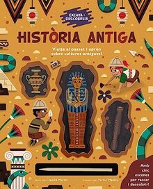 Excava i descobreix: Història Antiga (Catalá - A PARTIR DE 6 ANYS - LLIBRES DIDÀCTICS)