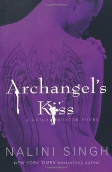 Guild Hunter 02. Archangel's Kiss