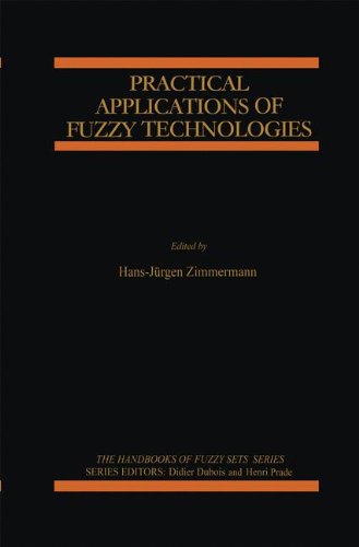 Practical Applications of Fuzzy Technologies (The Handbooks of Fuzzy Sets)