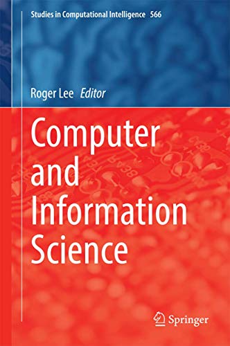 Computer and Information Science (Studies in Computational Intelligence, 566, Band 566)