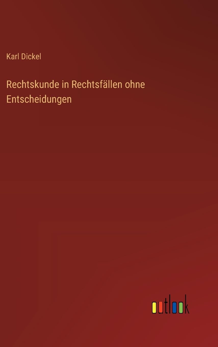 Rechtskunde in Rechtsfällen ohne Entscheidungen