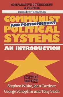 Communist Political Systems: An Introduction (Comparative Government and Politics)