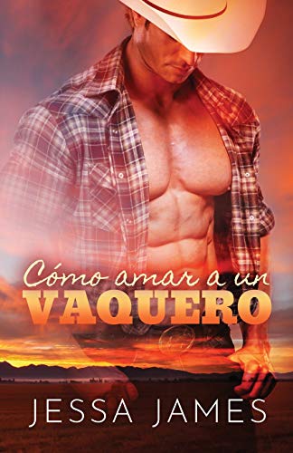 Co¿mo amar a un vaquero: Letra grande