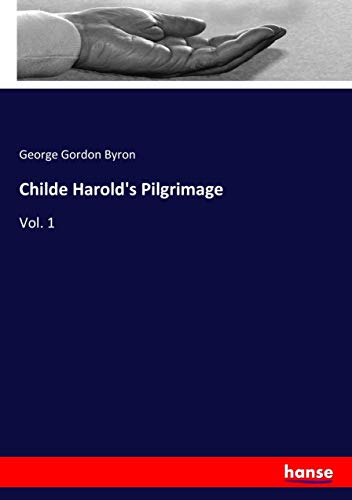 Childe Harold's Pilgrimage: Vol. 1