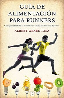 Guía de alimentación para runners (No ficción)