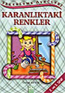 KARANLIKTAKİ RENKLER