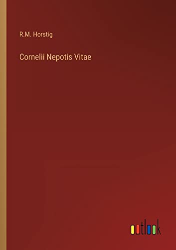 Cornelii Nepotis Vitae
