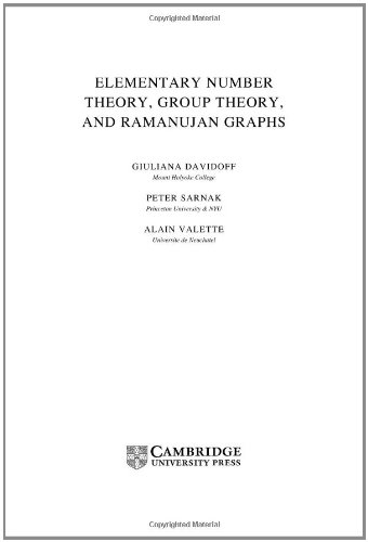 Elementary Number Theory, Group Theory and Ramanujan Graphs (London Mathematical Society Student Texts, Band 55)
