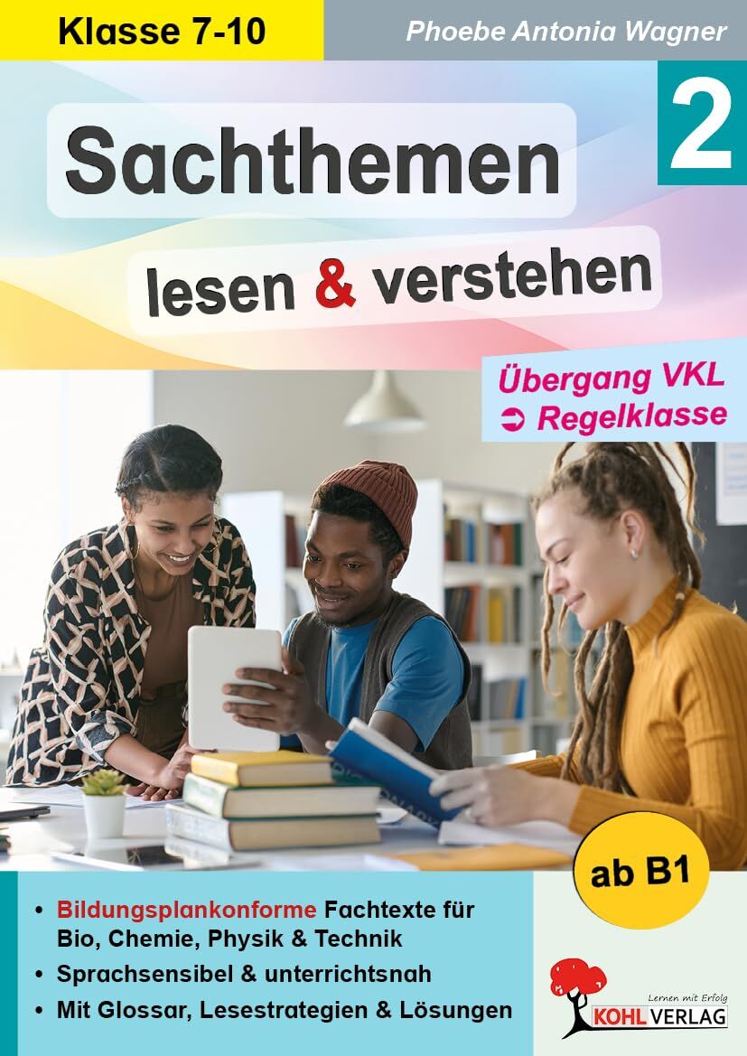 Sachthemen lesen und verstehen / Band 2: Übergang VKL zur Regelklasse